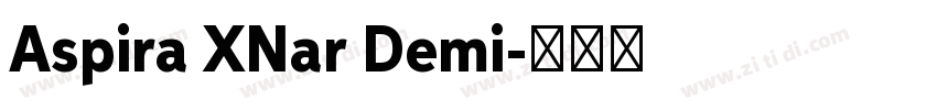 Aspira XNar Demi字体转换